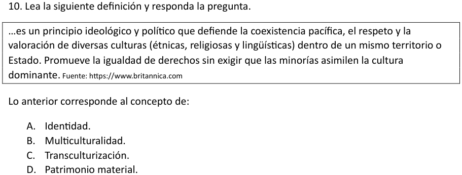 Pregunta 10 del examen de Historia, Geografía y Ciencias Sociales (Nivel Medio 1), con sus alternativas
